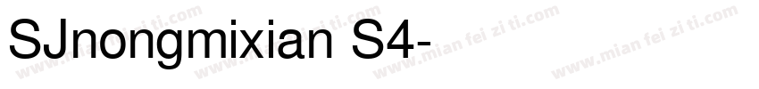 SJnongmixian S4字体转换